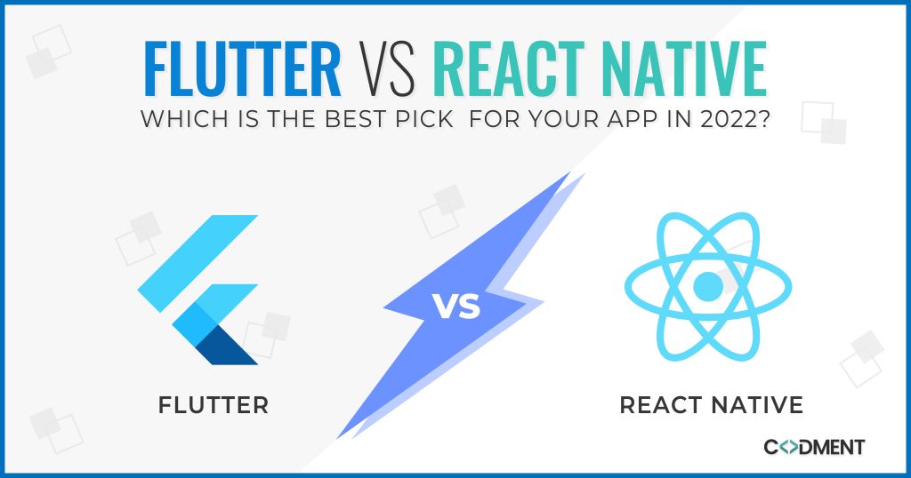 Flutter vs. React Native: Which is the Best Pick for Your App?