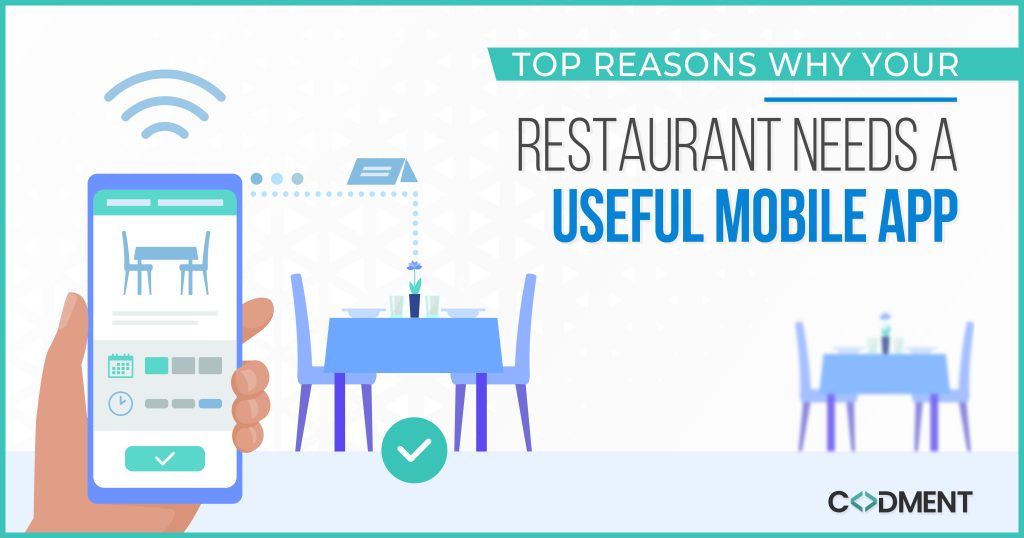 Top Reasons Why Your Restaurant Needs a Useful Mobile App