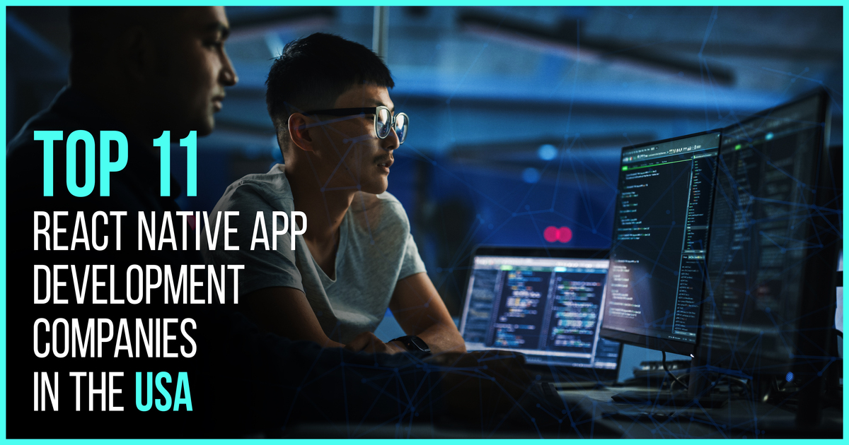 React Native App Development Companies in the USA