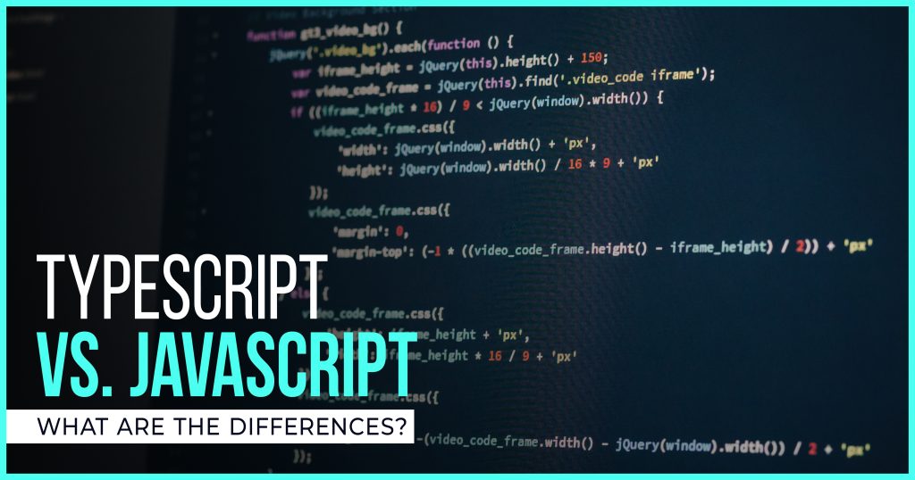 TypeScript vs. JavaScript