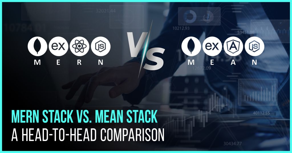 MERN stack vs MEAN stack